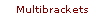 Multibrackets