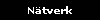 N�tverk