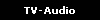 TV-Audio